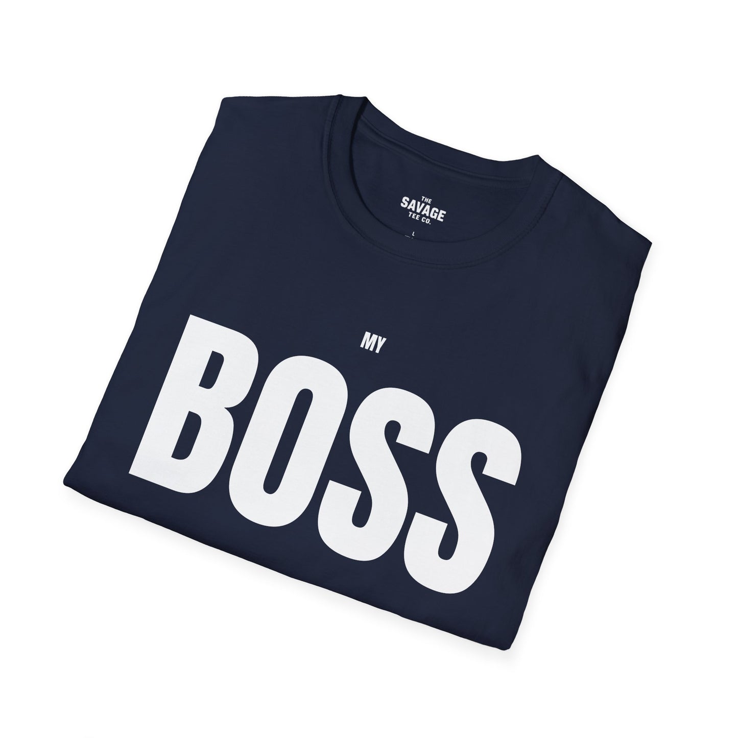 My Boss Is A B!TCH Tee